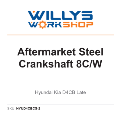 Aftermarket Steel Crankshaft 8C/W | Hyundai Kia D4CB Late