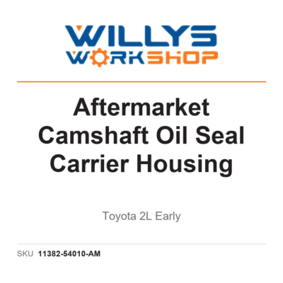 Aftermarket Camshaft Oil Seal Carrier Housing | Toyota 2L Early