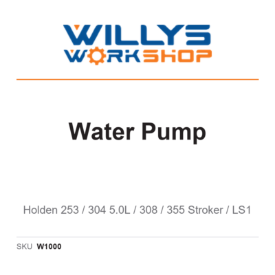 Water Pump | Holden 253 / 304 5.0L / 308 / 355 Stroker / LS1