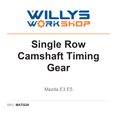 Single Row Camshaft Timing Gear - Mazda E3 E5