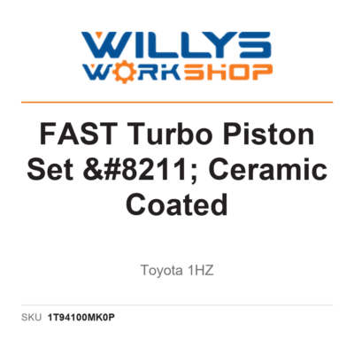 FAST Turbo Piston Set - Ceramic Coated | Toyota 1HZ